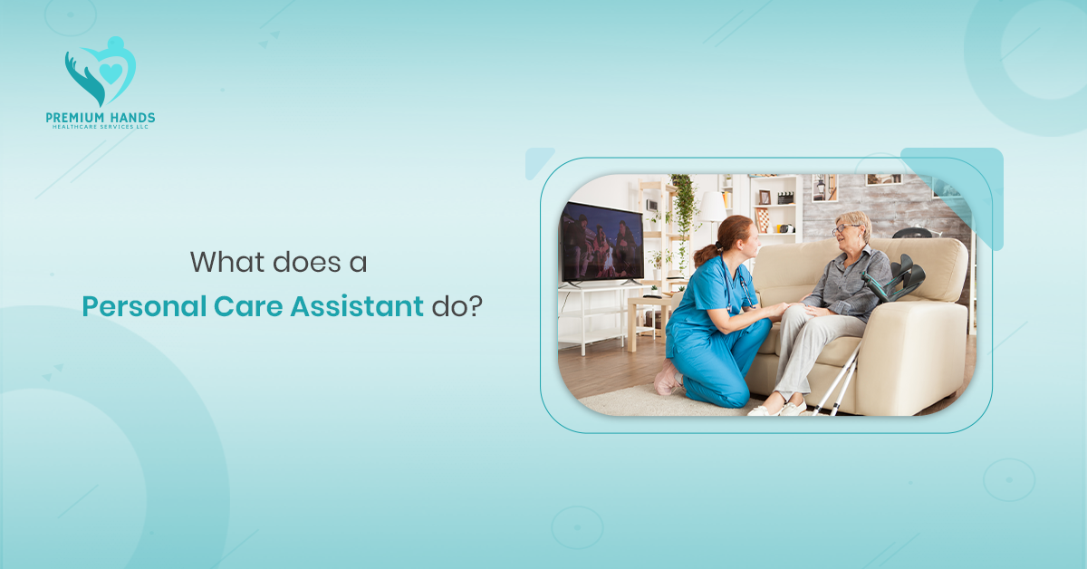 What Does a Personal Care Assistant Do?